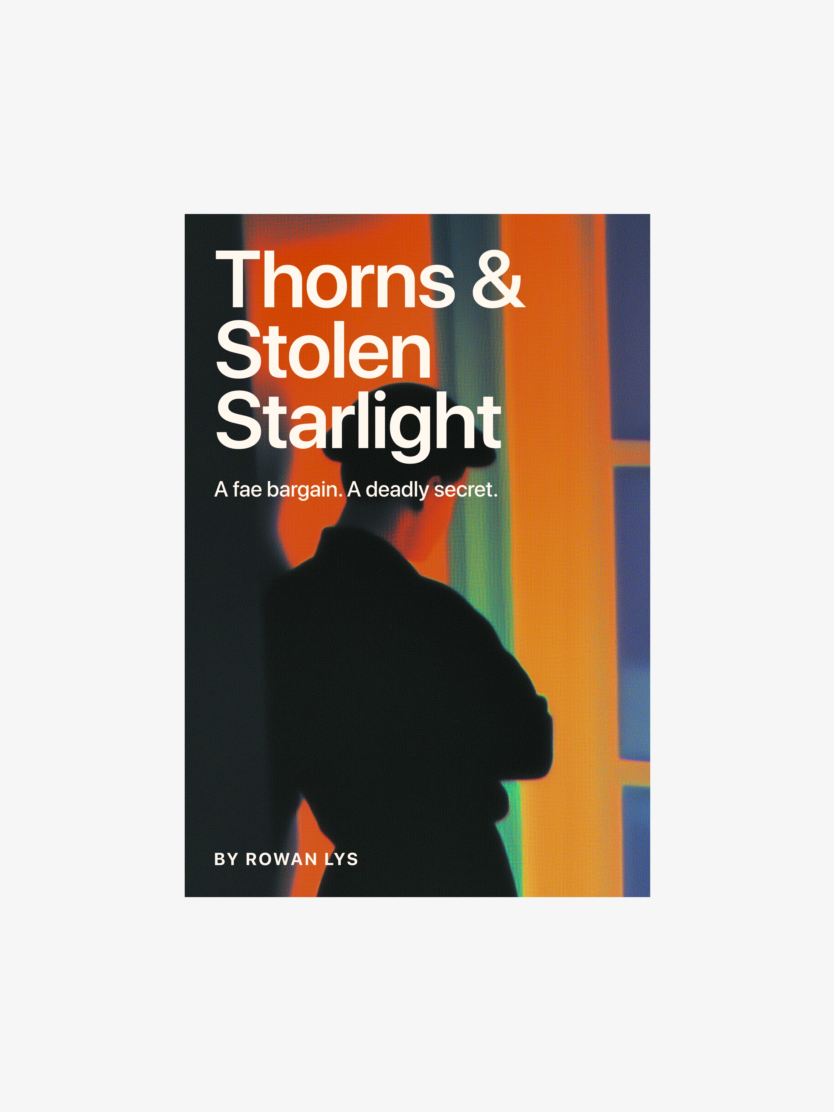 Thorns and Stolen Starlight