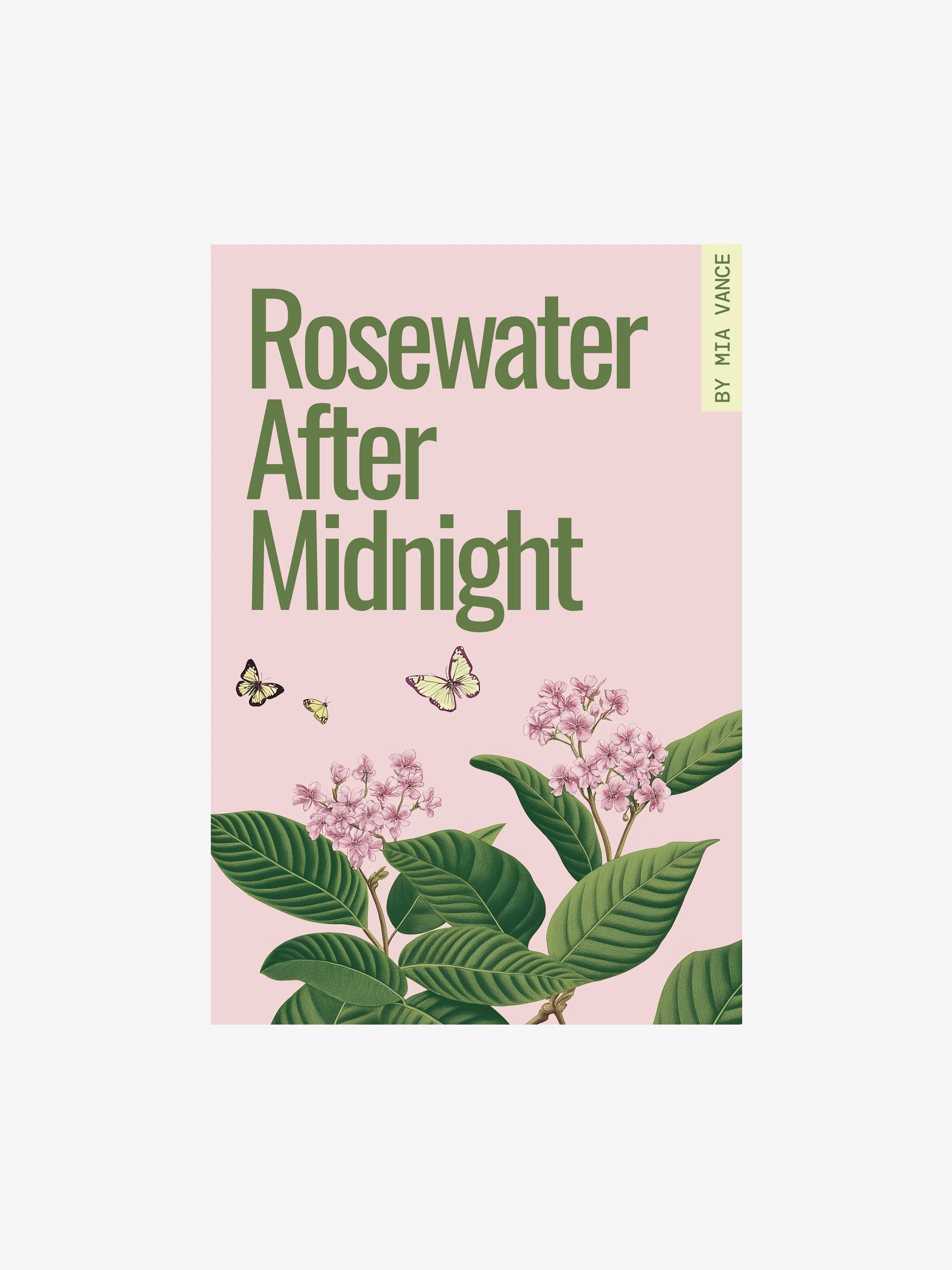 Rosewater After Midnight