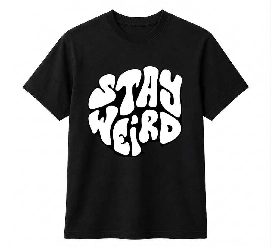 Stay Weird