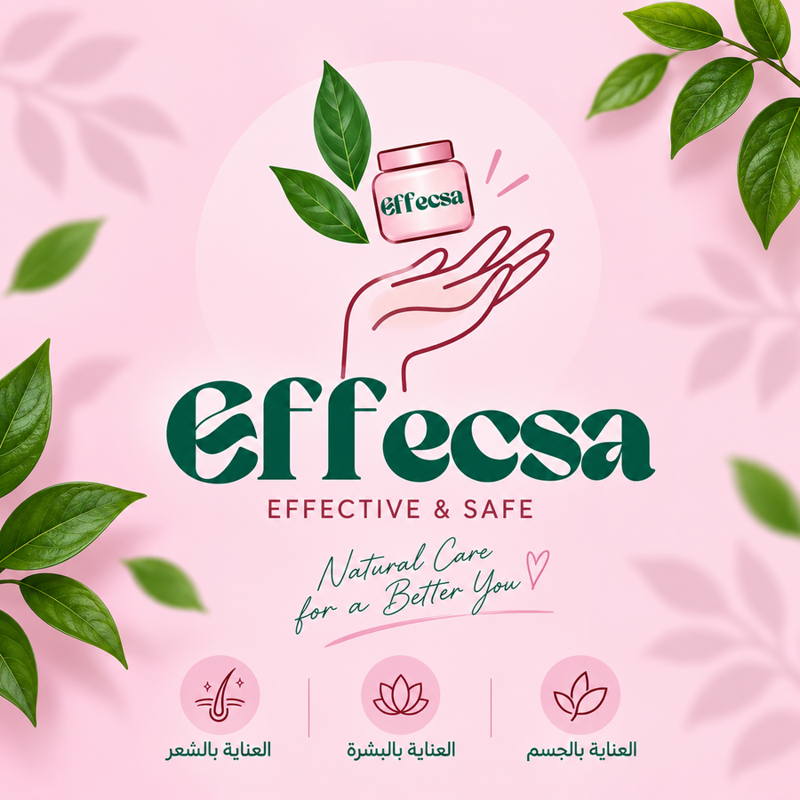 Effecsa تركيبات طبيعيه للعنايه بالشعر والجسم